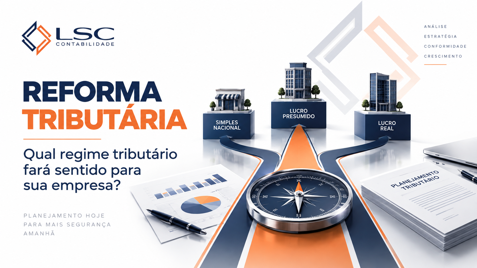 🔥 Reforma Tributária: sua empresa deveria continuar no mesmo regime tributário em 2027?